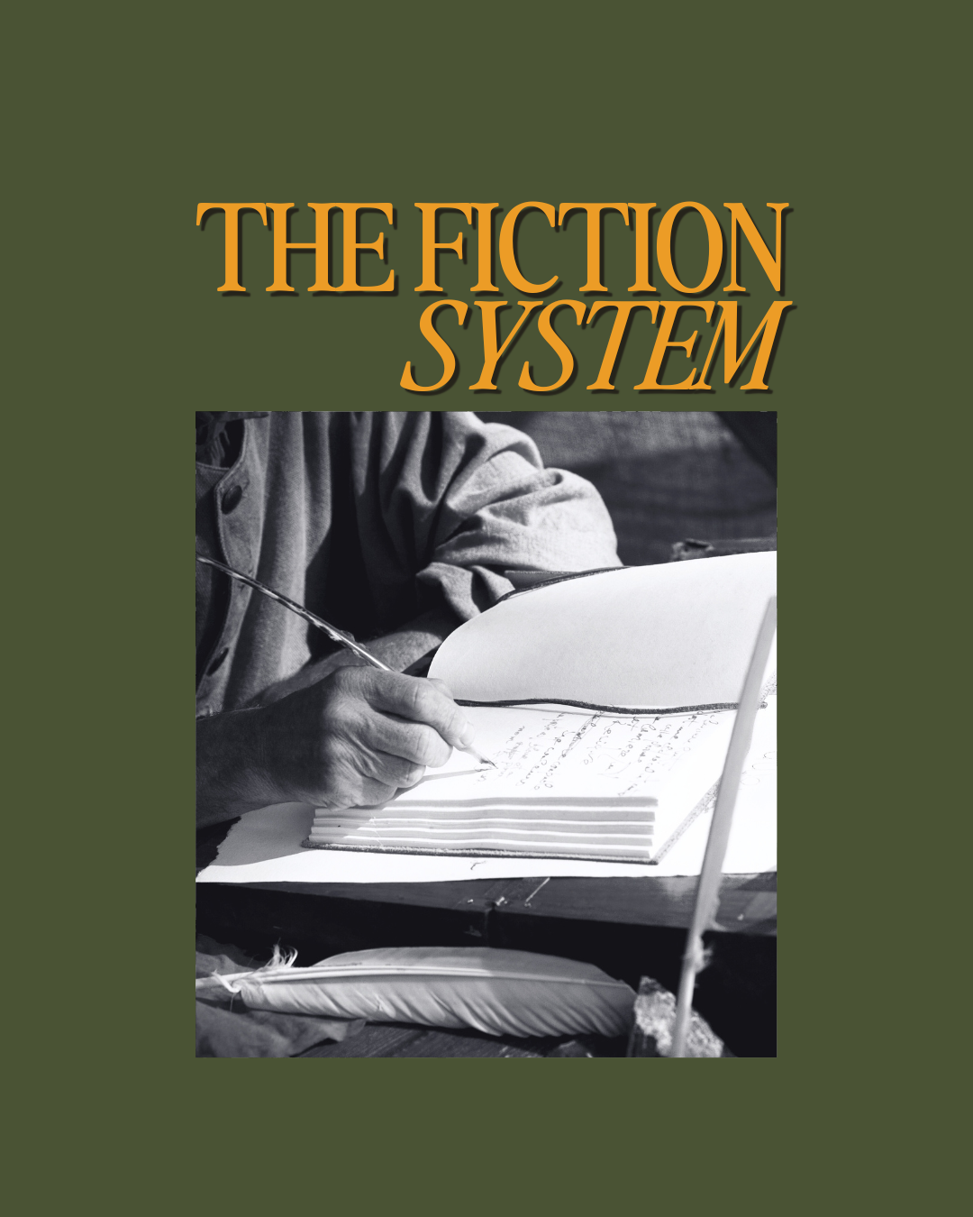 The Fiction System